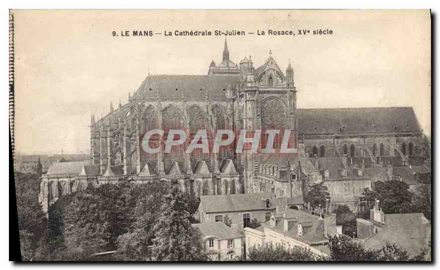 CPA Le Mans la cathedrale St Julien la Rosace XV siecle 