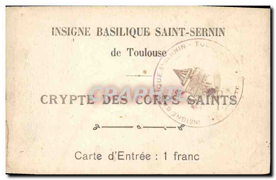 CPA Insigne Basilique Saint Sernin de Toulouse  — Rückseite
