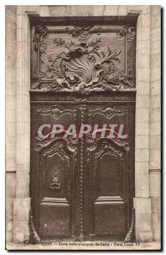 CPA Dijon Ecole Saint Francois de Sales Porte Louis XV 