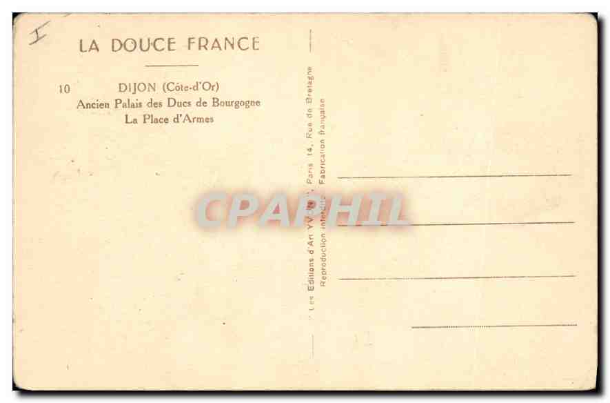CPA Dijon Cote d'Or Ancien Palais des Ducs de Bourgogne La place d'Armes  — Rückseite