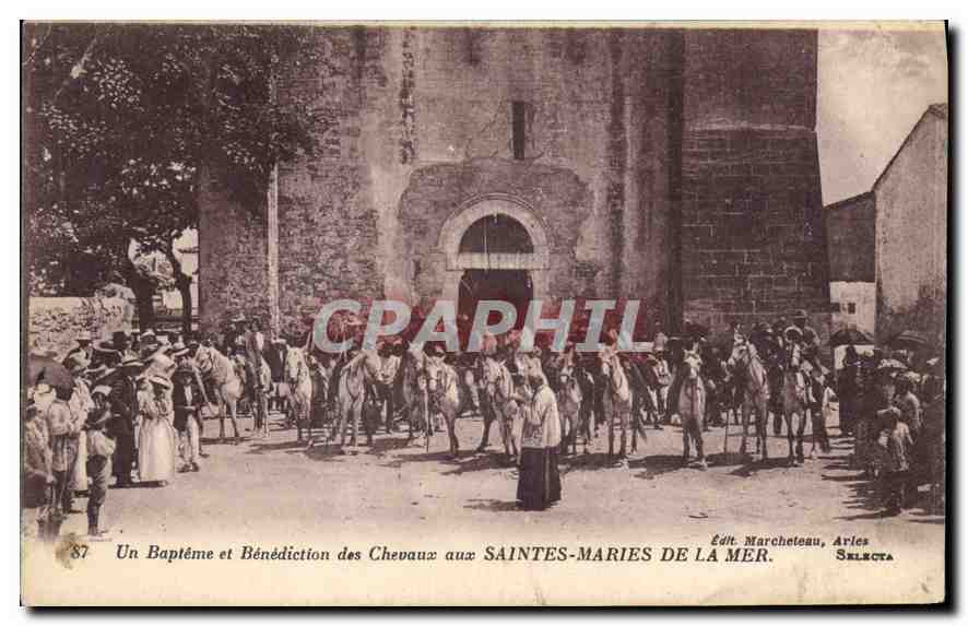 CPA Un bapteme et Benediction des Chavaux aux Saintes Maries de la Mer