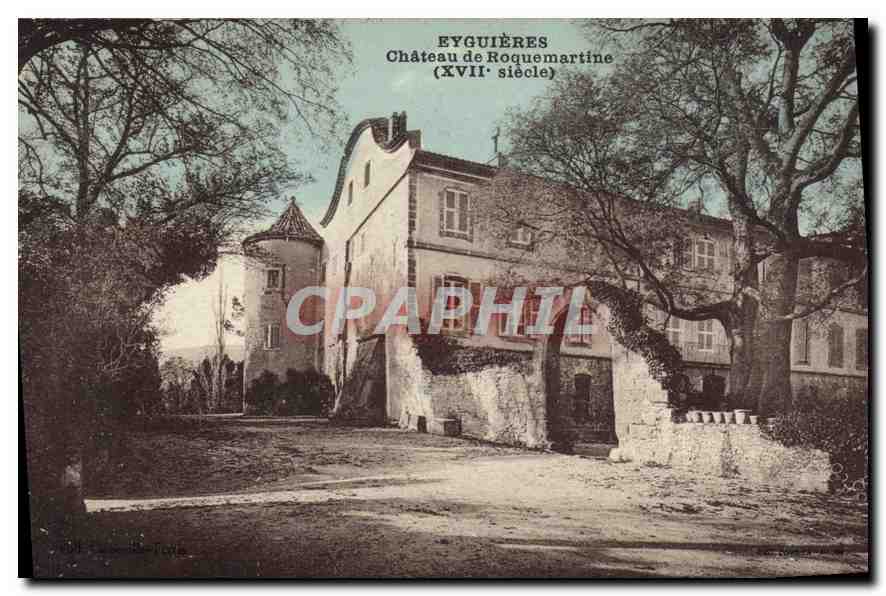 CPA Eyguieres Chateau de Roquemartine XVII siecle 