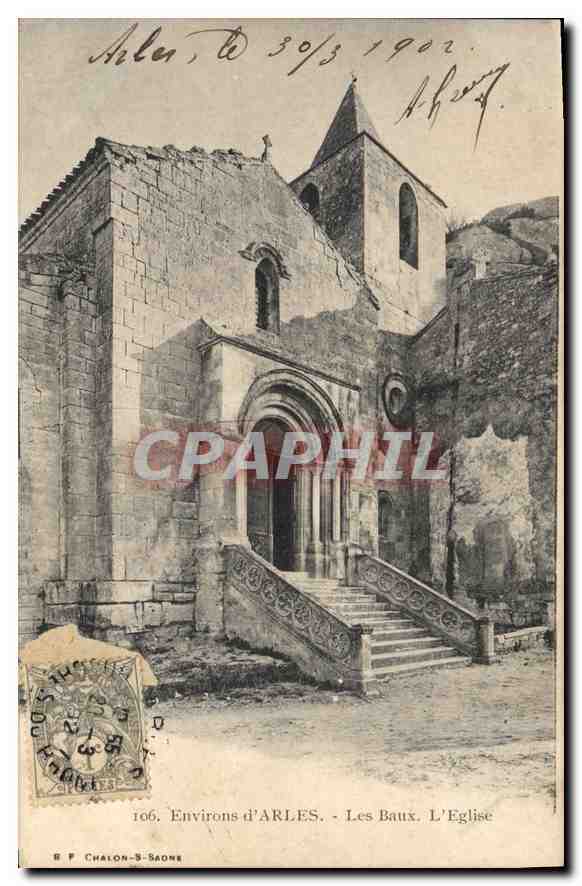 Les Baux. L'Église — Environs d'Arles — Éditeur B F Chalon-Saône, n° 106