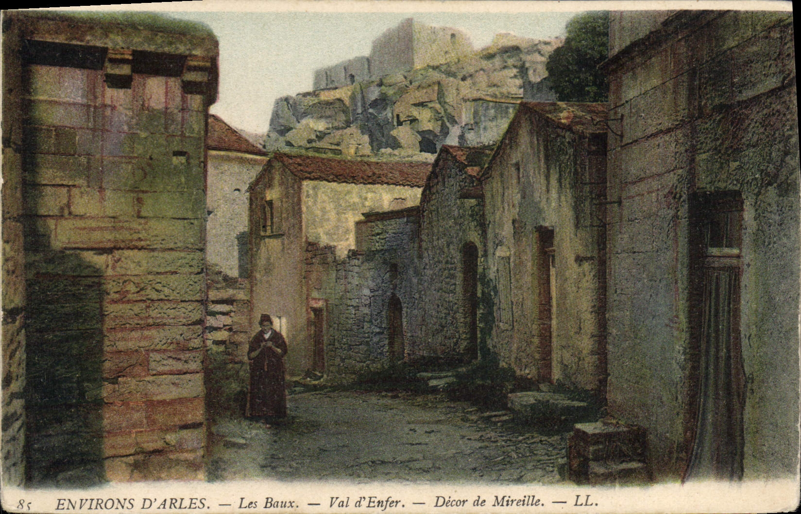 Les Baux - Val d'Enfer - Décor de Mireille — LL. — Environ d'Arles