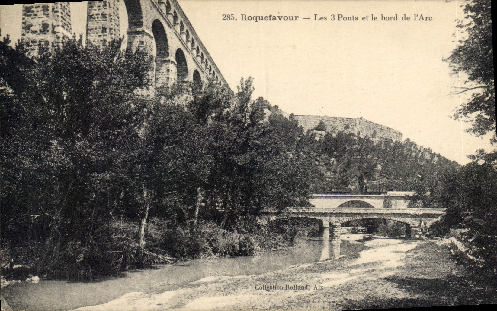 CPA Roquefavour Les 3 Ponts et le Bord de l'Arc 