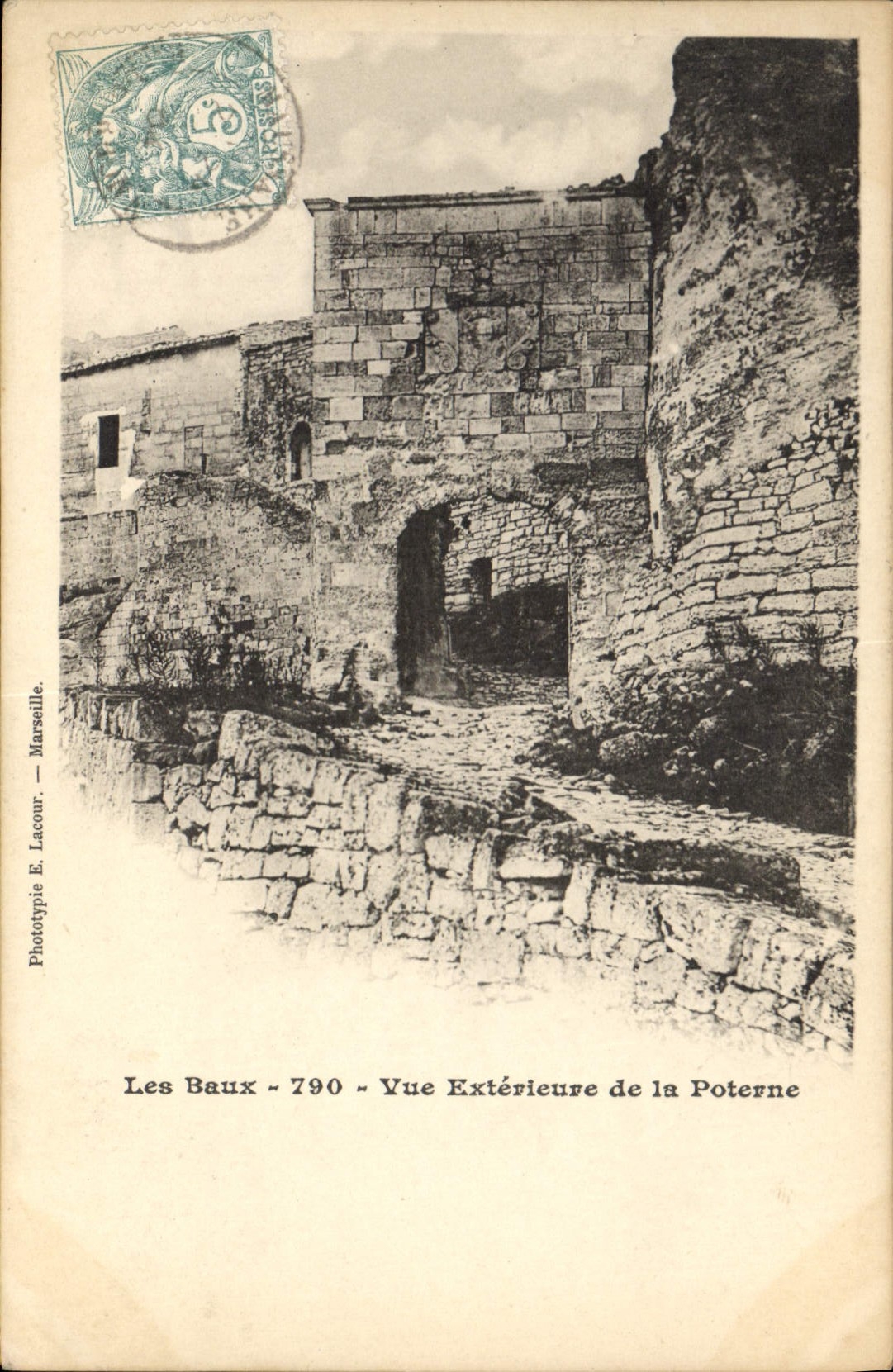 Les Baux - Vue Extérieure de la Poterne — Phototypie E. Lacour — Marseille — n°790