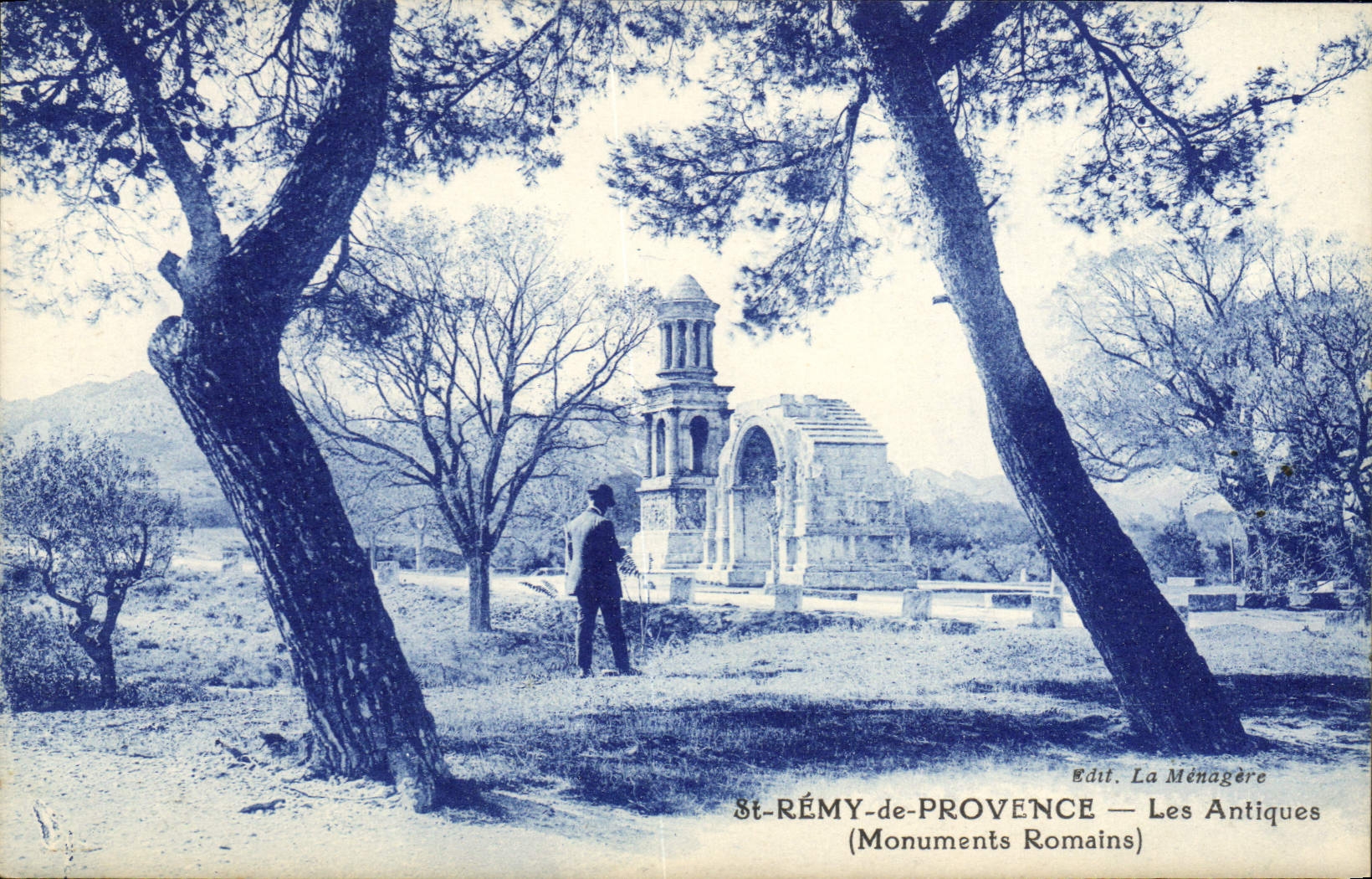 St-Rémy-de-Provence — Die Antiquitäten (Römische Denkmäler) — Verlag La Ménagère