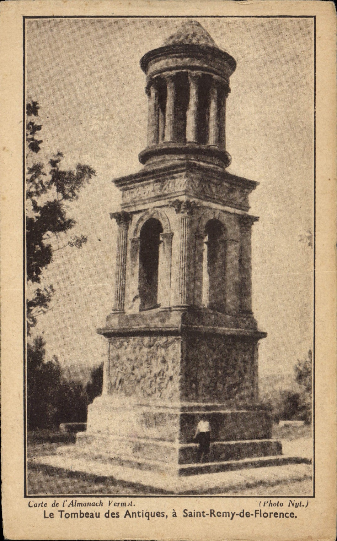 Le Tombeau des Antiques, à Saint-Rémy-de-Florence — Carte de l'Almanach Vermot, photo Nyt.