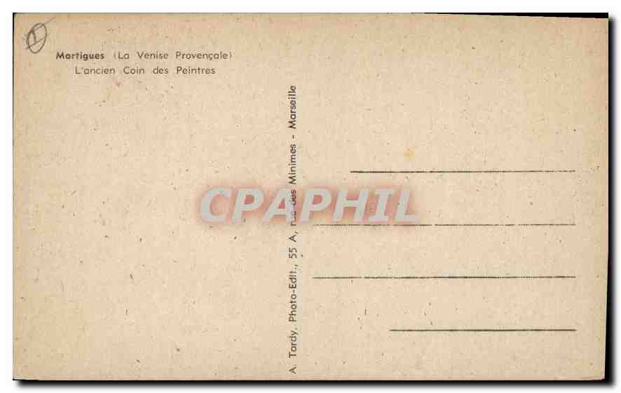Martigues (La Venise Provengale) — L'ancien Coin des Peintres — A. Tardy, Photo-Editeur, Marseille — Verso