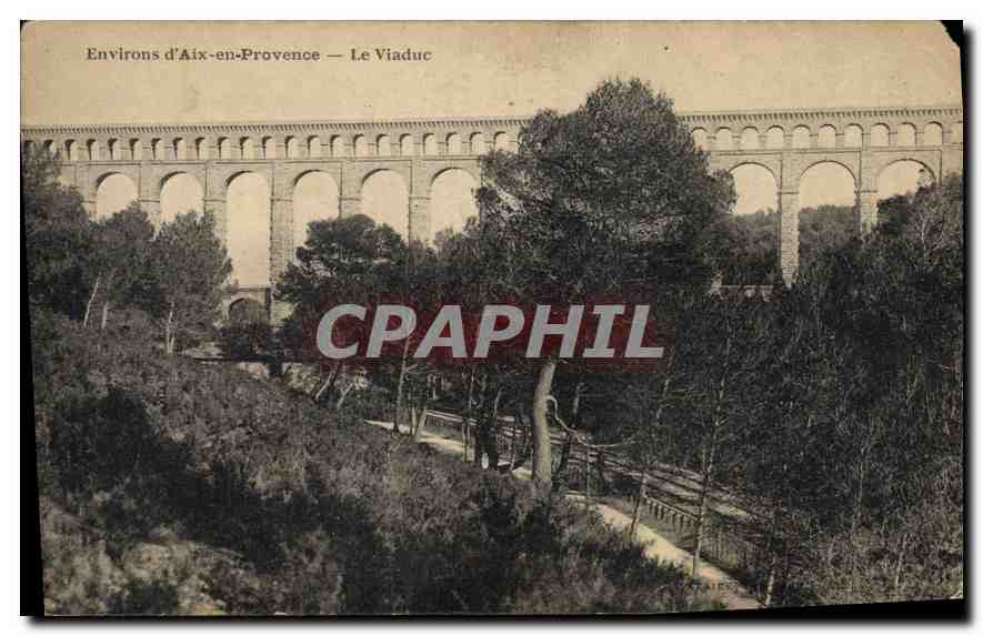 Environ d'Aix-en-Provence — Le Viaduc — Éditeur non visible