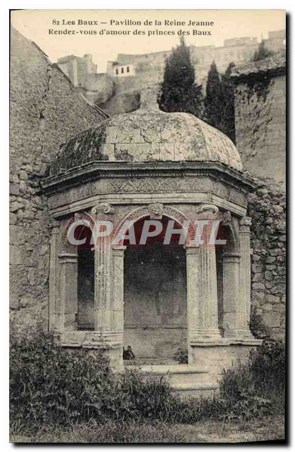 Les Baux — Pavillon de la Reine Jeanne — Rendez-vous d'amour des princes des Baux