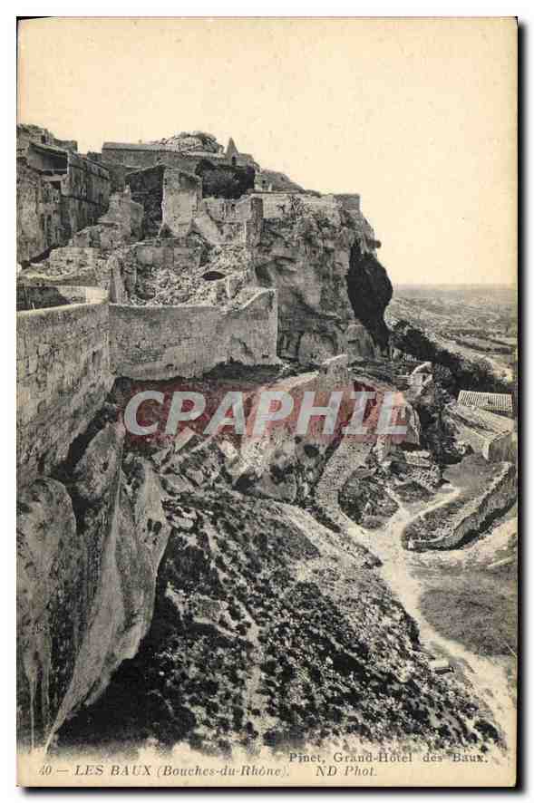 LES BAUX (Bouches-du-Rhône) — Grand-Hôtel des Baux — ND Phot.
