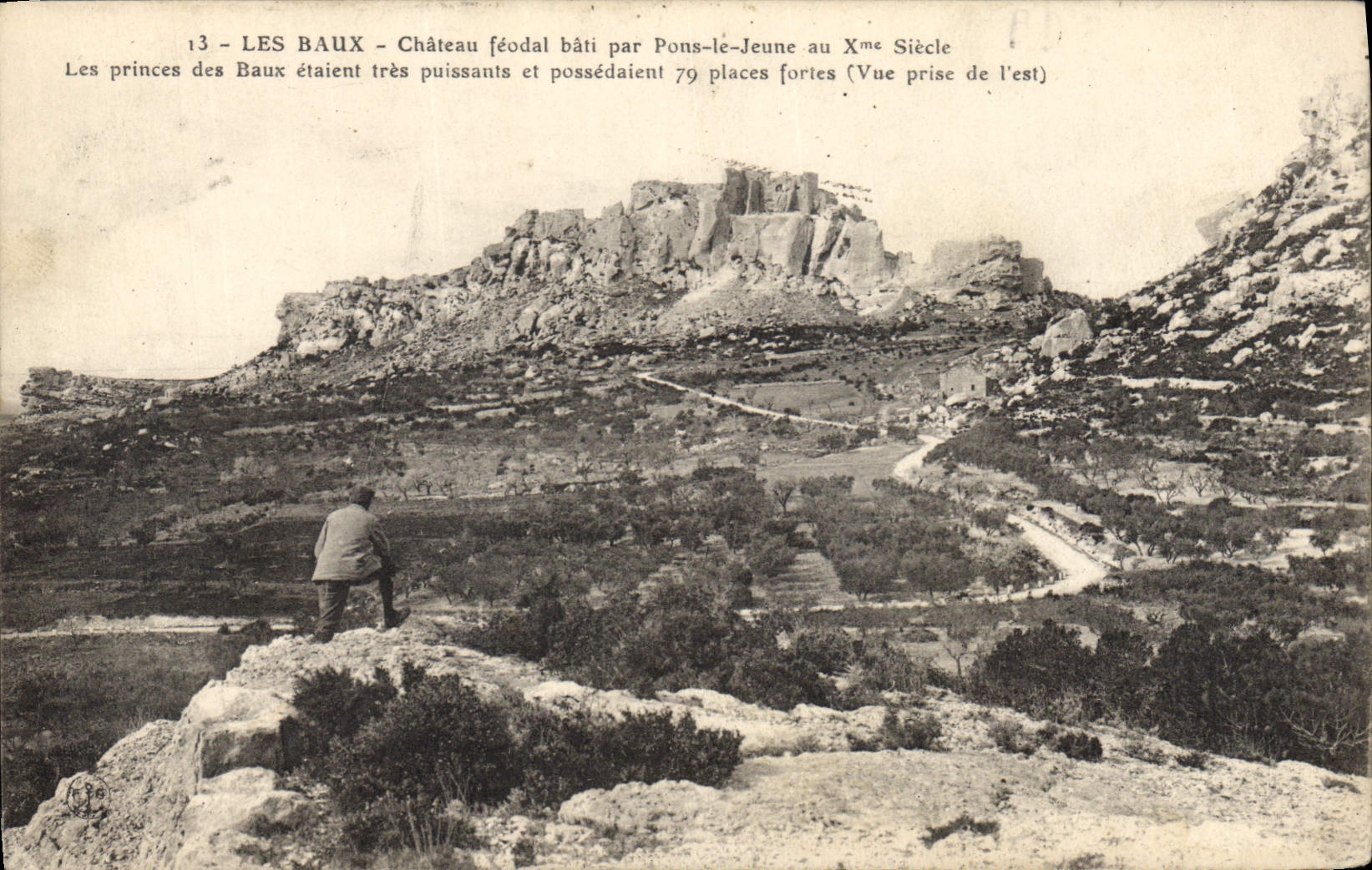 CPA Les Baux Chateau feodal bati par Pons le Jeune au Xe siecle Les princes des Baux etaient tres