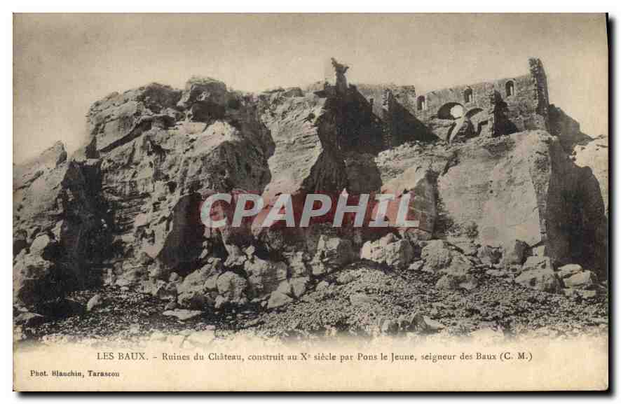 Les Baux - Ruines du Château, construit au Xe siècle par Pons le Jeune, seigneur des Baux (C. M.)
