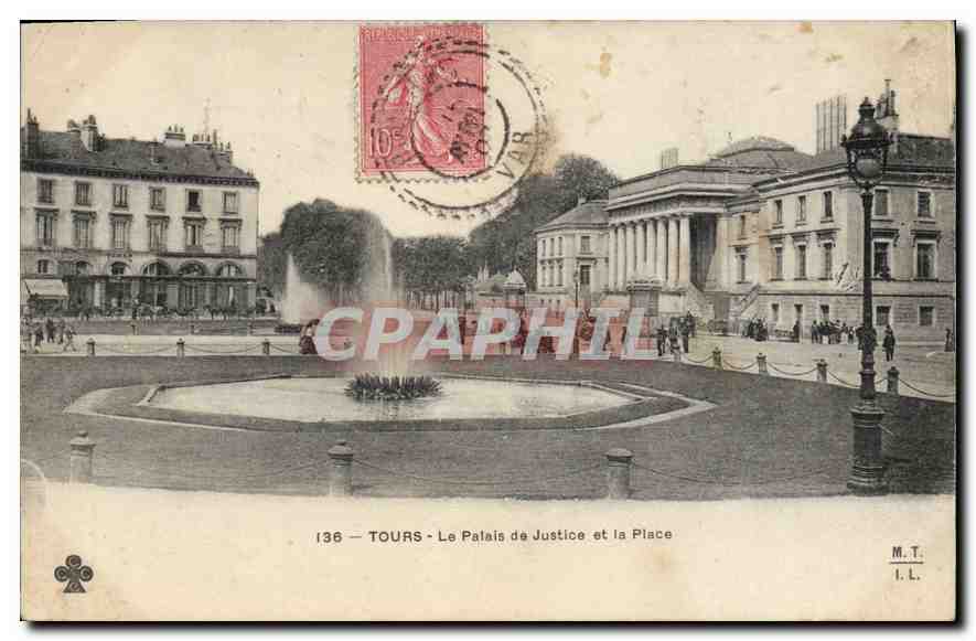 CPA Tours Le Palais de Justice et la Place