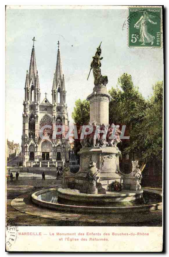 Marseille — Le Monument des Enfants des Bouches-du-Rhône et l'Église des Réformés — éditeur inconnu, n° de série non visible