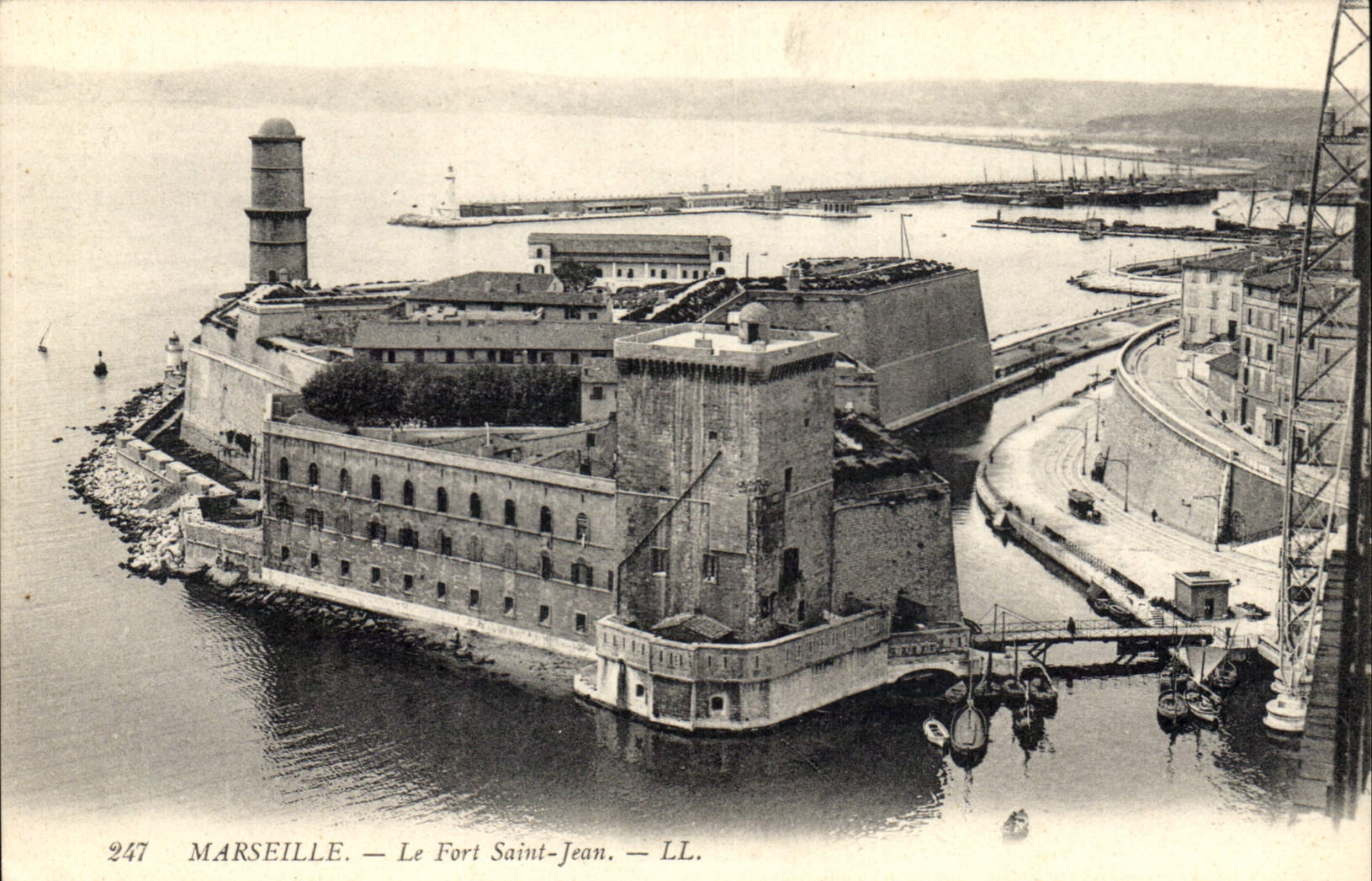 Marseille — Le Fort Saint-Jean — LL. N° 247