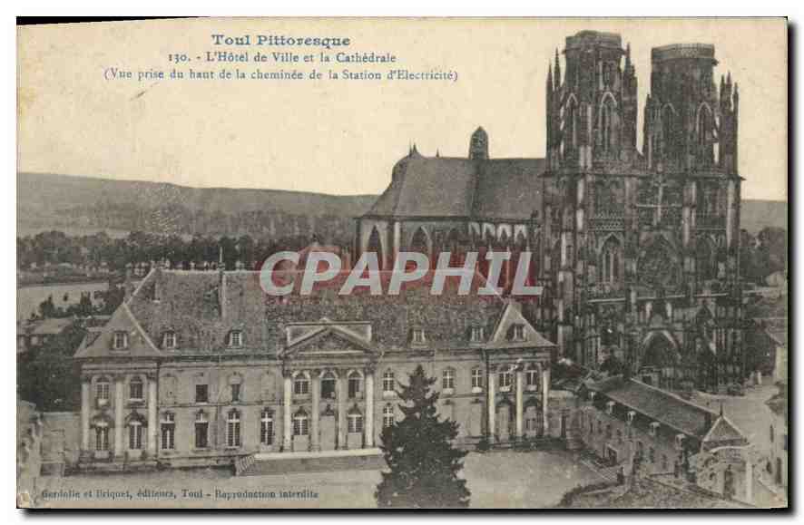 CPA Toul Pittoresque L'Hotel de Ville et la Cathedrale