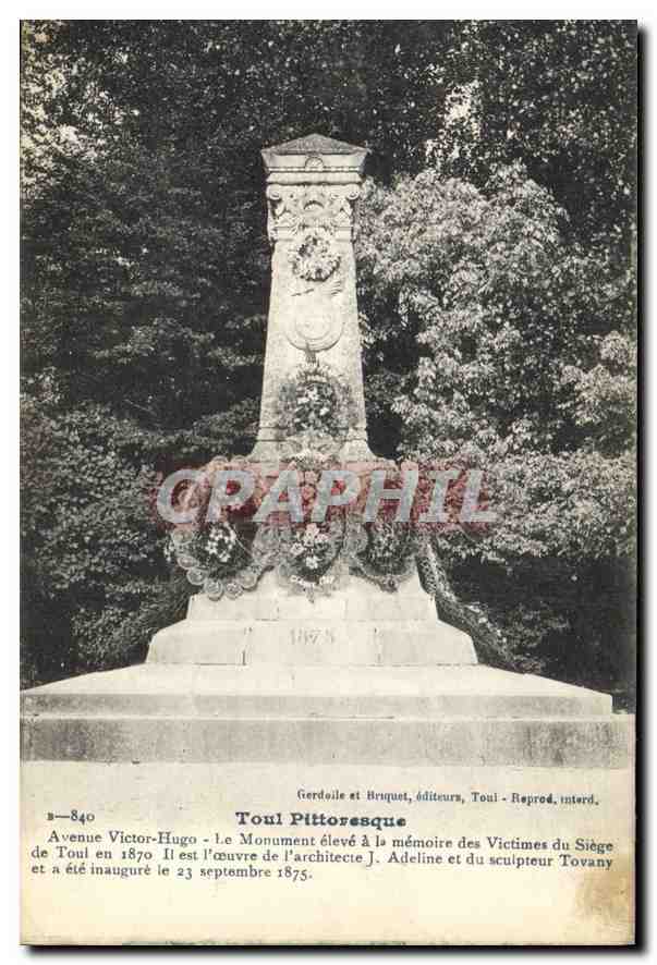Toul Pittoresque — Monument aux Victimes du Siège de Toul — Gerdaille et Bruquet, éditeurs, Toul - Reprod. interd.