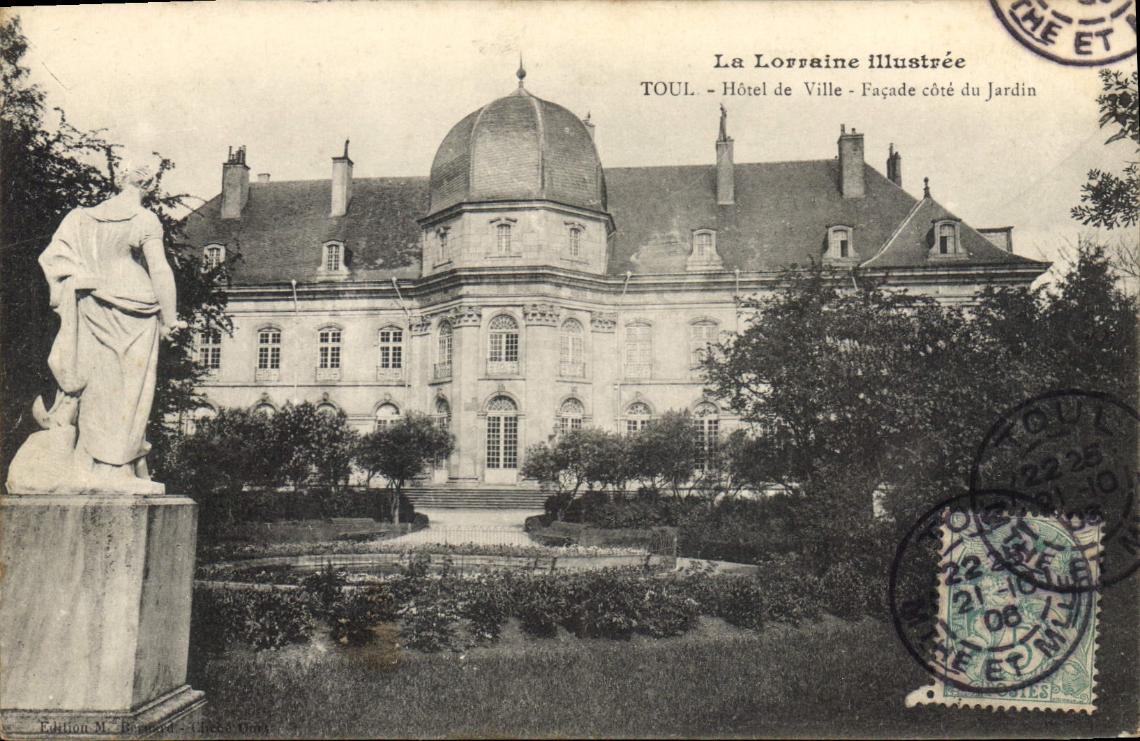 TOUL - Hôtel de Ville - Façade côté du Jardin — La Lorraine illustrée, Édition M. Benaud - Chese-Grot