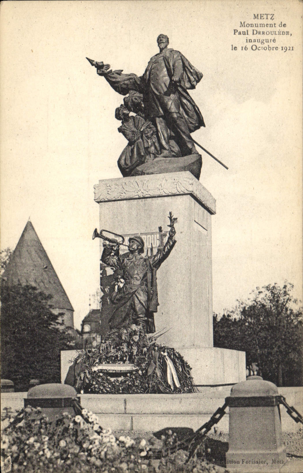 CPA Metz Monument de Paul Dreoulude inaugure le 16 Octobre 1922