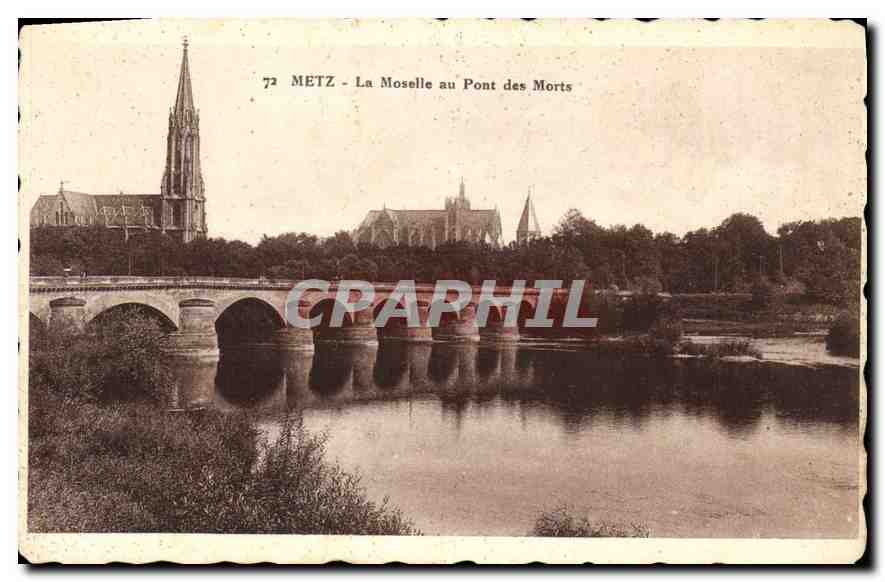 CPA Metz La Moselle au Pont des Morts
