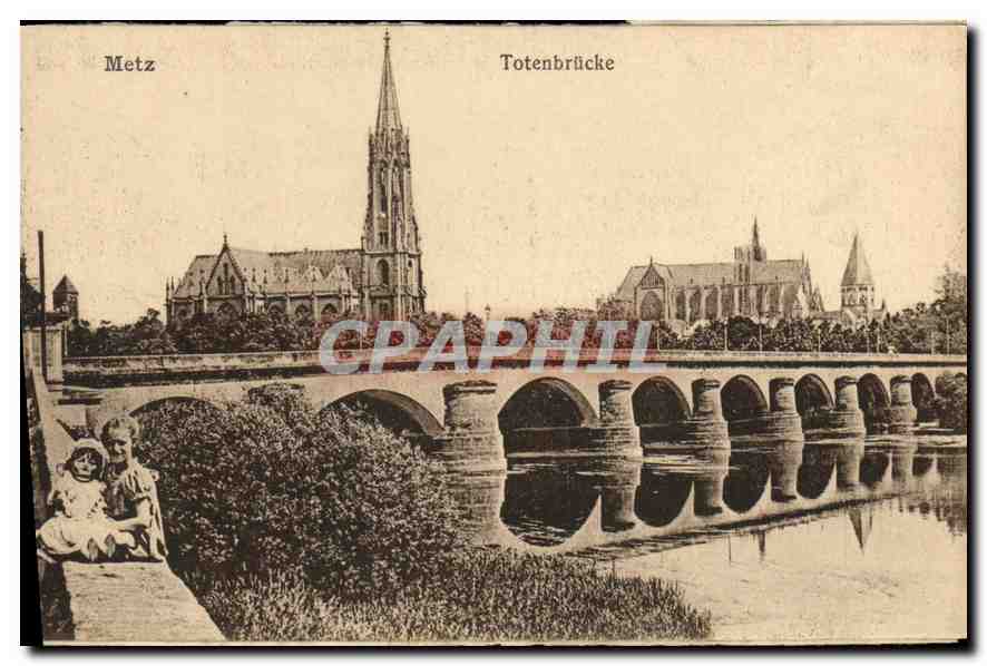 CPA Metz Totenbrucke