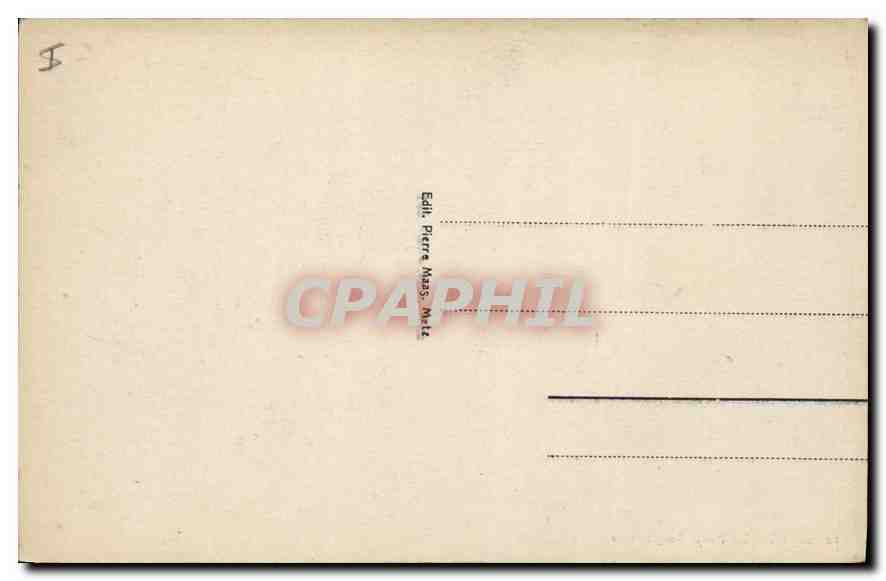 CPA Metz La Porte Serpenoise — Rückseite