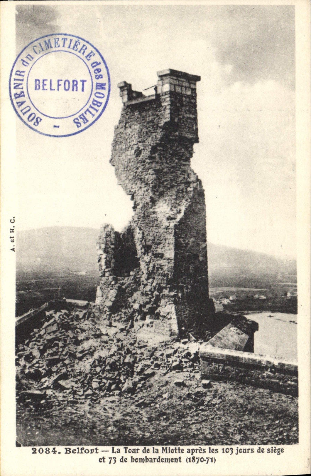 Belfort — La Tour de la Miotte après les 103 jours de siège et 73 de bombardement (1870-71) — Souvenir du Cimetière des Mobiliers, n° 2084