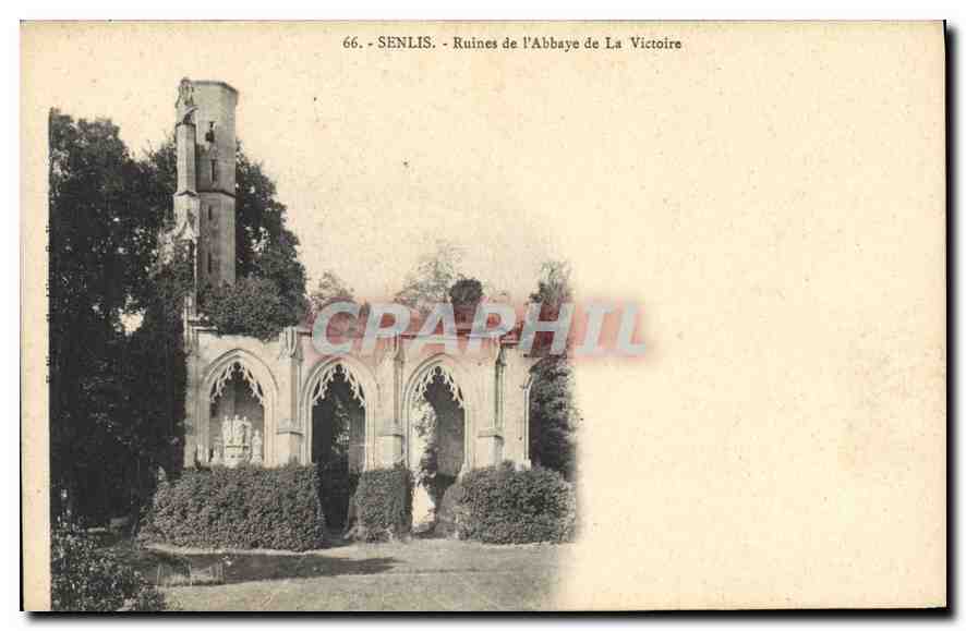 CPA Senlis (Oise) Ruines de l'Abbaye de La Victoire