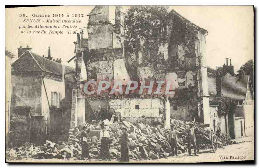 Senlis — Maison incendiée par les Allemands à l'entrée de la rue du Temple — VJEA Paris 56