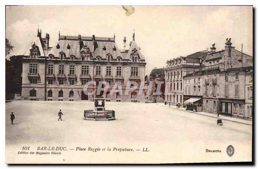 CPA Bar le Duc Place Reggio et la Prefecture