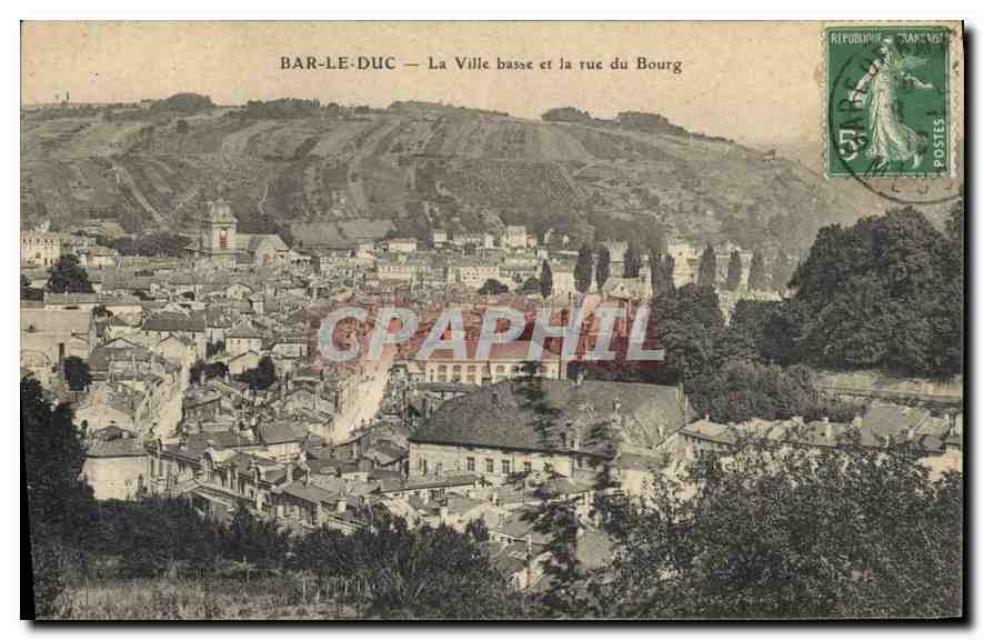 CPA Bar le Duc La Ville basse et la rue du Bourg