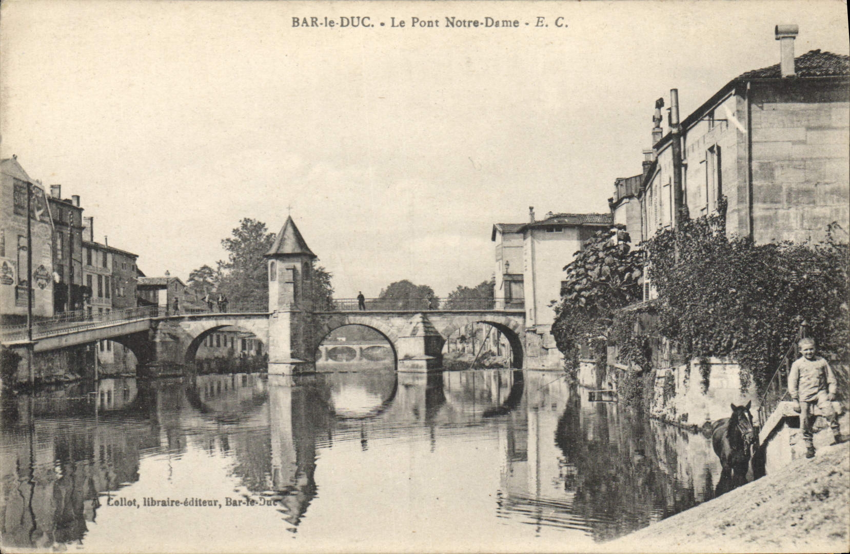 CPA Bar le Duc Le Pont Notre Dame Enfant Cheval