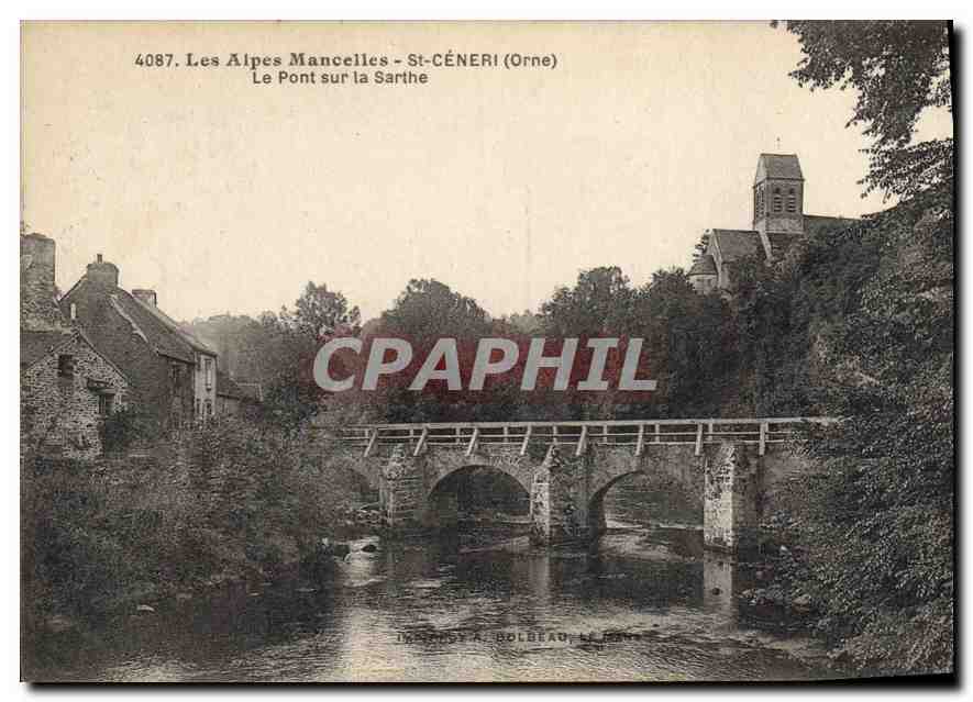Les Alpes-Mancelles - St-Céneri (Orne) — Le Pont sur la Sarthe — Imprimerie A. Bolbeau, Le Mans
