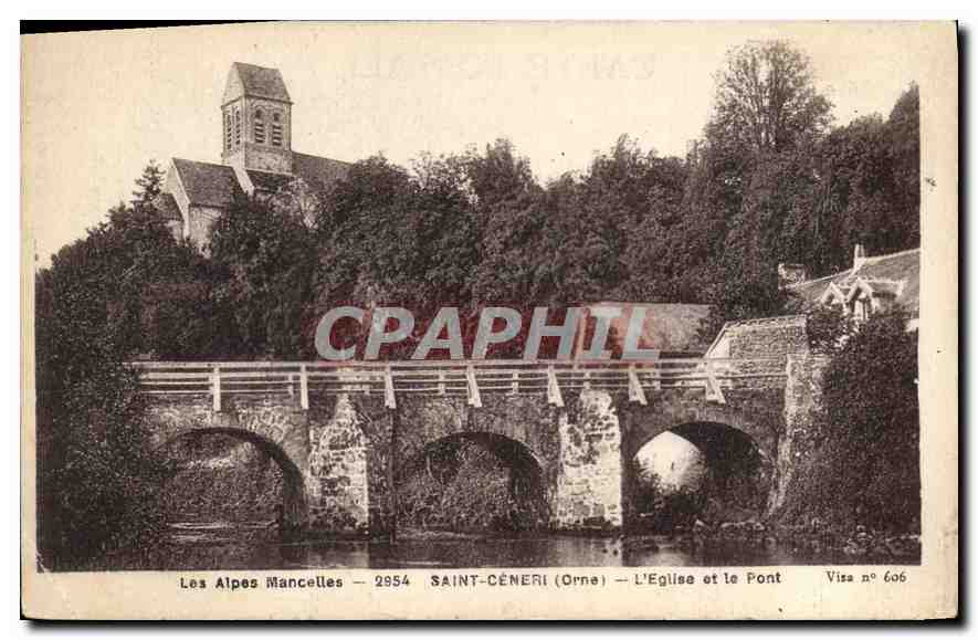 CPA Les Alpes Mancelles St Ceneri  le Gerei (Orne) L'Eglise et le Pont