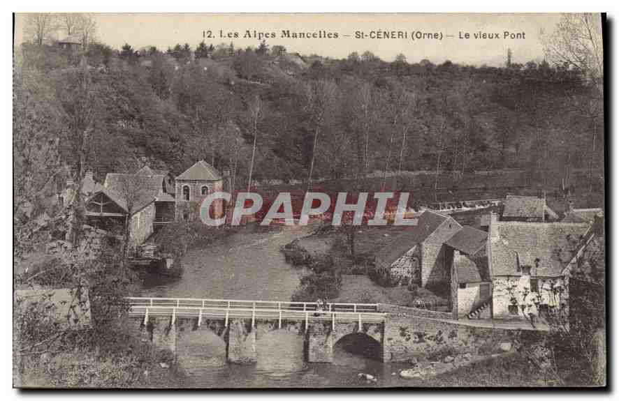 CPA Les Alpes Mancelles St Ceneri  le Gerei (Orne) Le vieux Pont