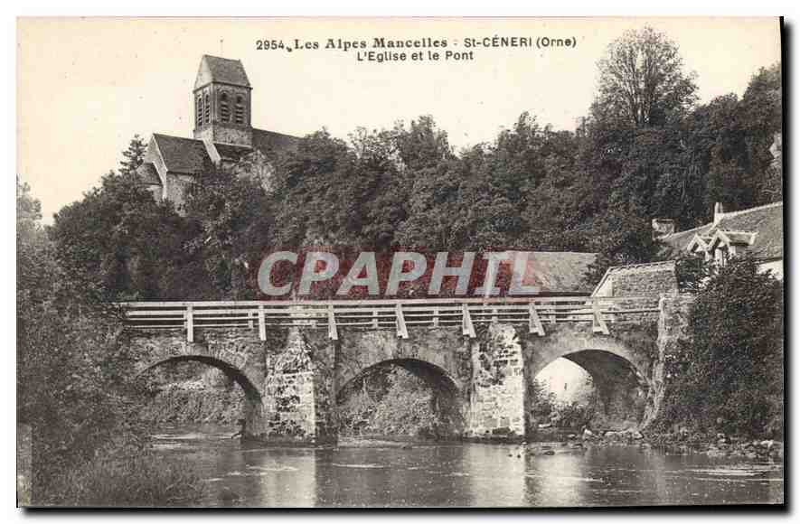 Les Alpes Mancelles - St-Céneri (Orne) — L'Église et le Pont — n° 2954