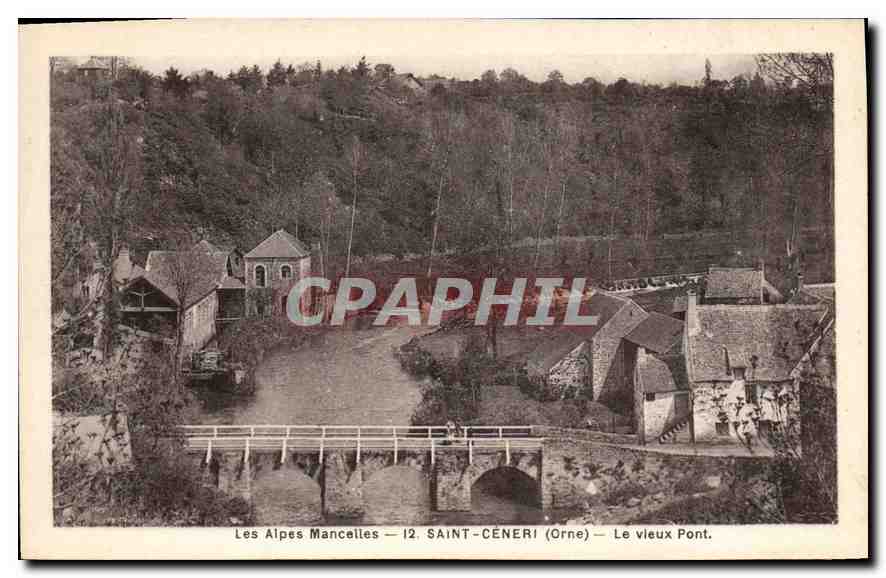 CPA Les Alpes Mancelles St Ceneri  le Gerei (Orne) Le vieux Pont