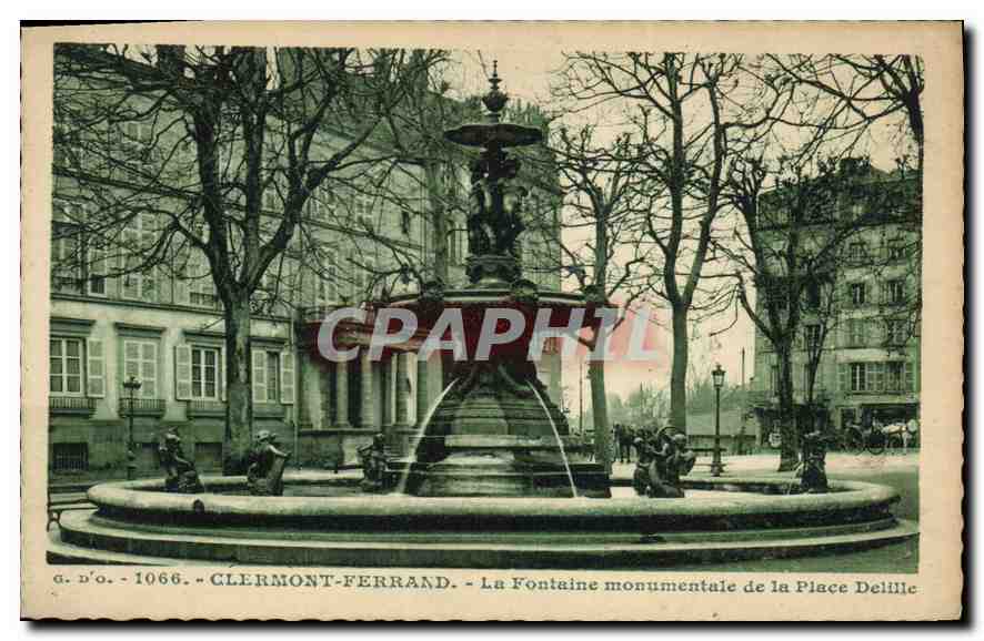 CPA Clermont Ferrand La Fontaine monumentale de la Place Delille 