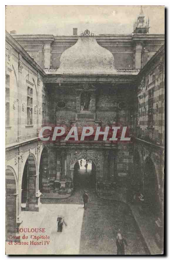 CPA Toulouse Cour du Capitole et Statue Henri IV 