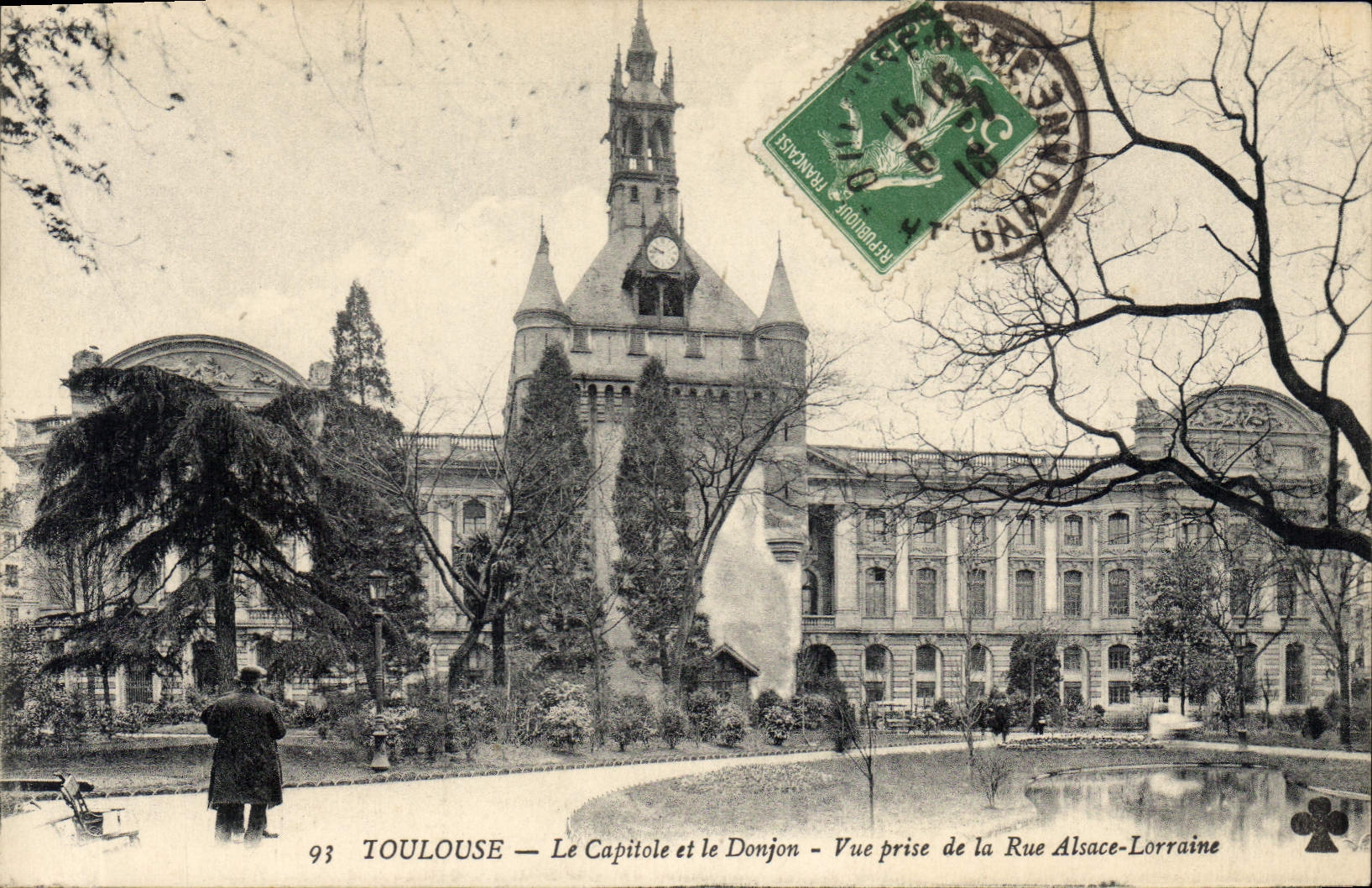 Toulouse — Le Capitole et le Donjon — Vue prise de la Rue Alsace-Lorraine