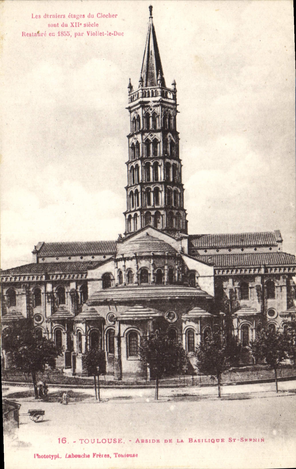 Toulouse — Abside de la Basilique Saint-Sernin — Labouche Frères, n°16