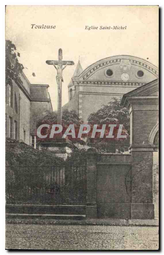 CPA Toulouse Eglise Saint Michel 