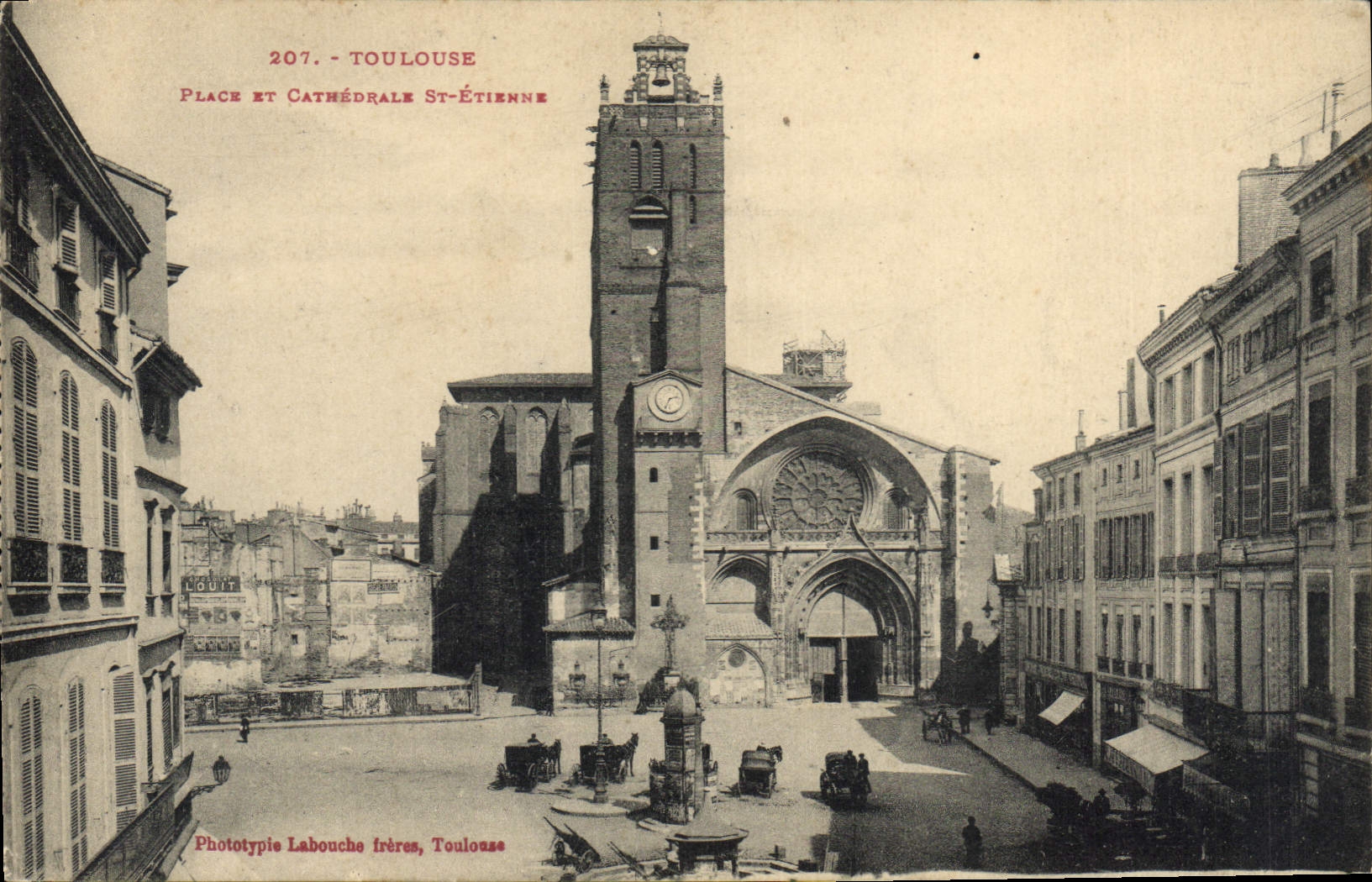 Toulouse - Place et Cathédrale Saint-Étienne — Phototypie Labouche frères, Toulouse, n°207