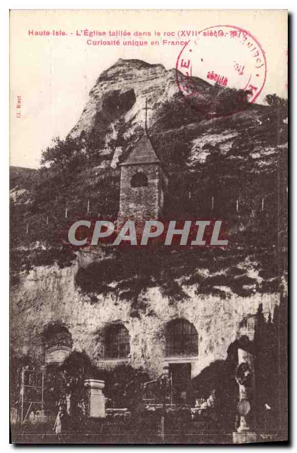 CPA Haute Isle L'Eglise taillee dans le roc Curiosite unique en France 