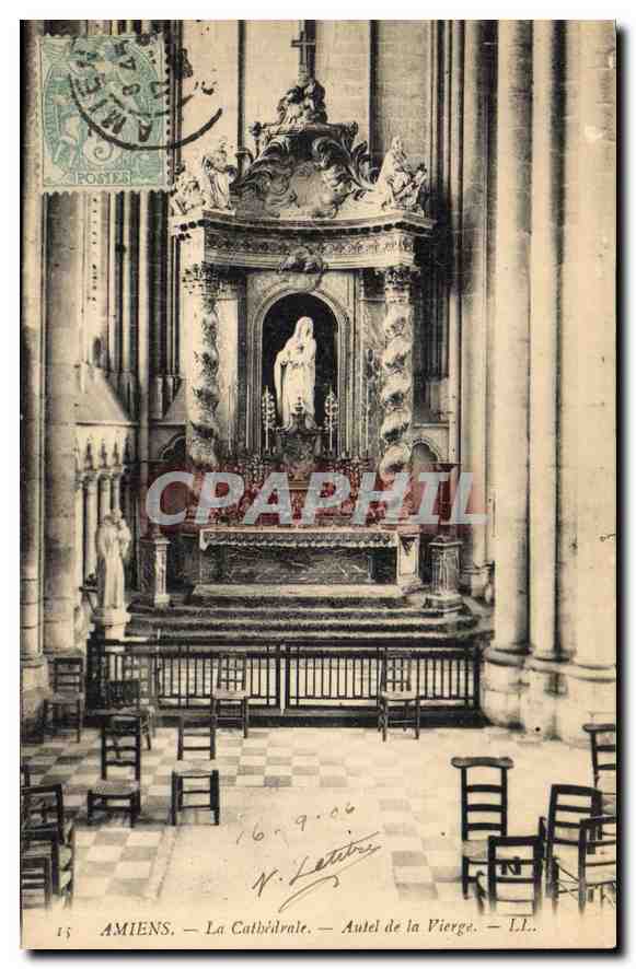 CPA Amiens la cathedrale Autel de la Vierge 