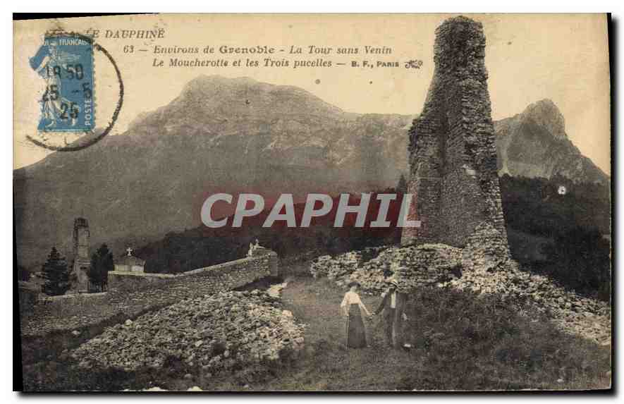 CPA Le Dauphine environs de Grenoble la tour sans Venin la Moucherotte et les trois pucelles 