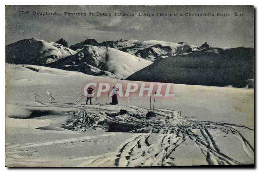 CPA Dauphine environs du Bourg d'Oisans l'Alpe d'Heuez et le chaine de la Meije 