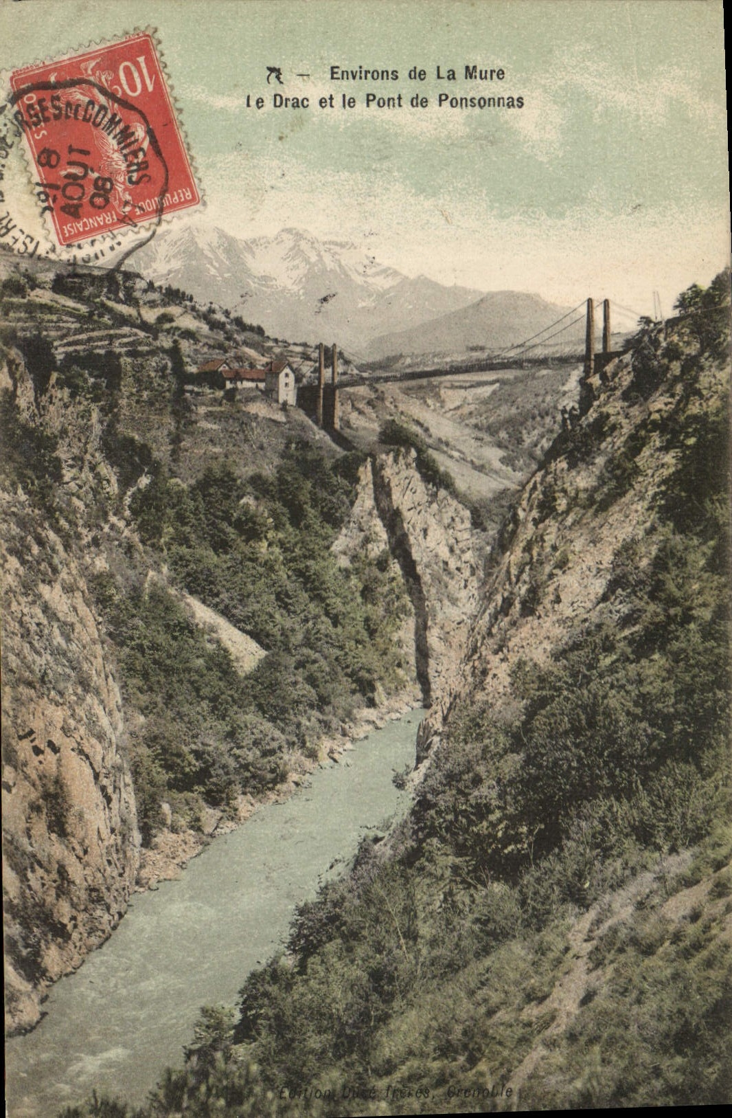 Le Drac et le Pont de Ponsonnas — Environs de La Mure — Édition Dides-Terros, Grenoble